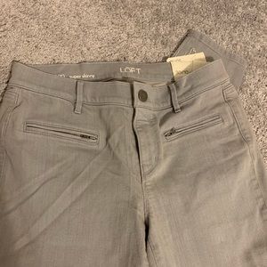Gray LOFT skinny jeans- never worn! Size 30/10